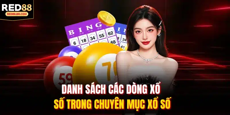 Danh sách các dòng xổ số trong chuyên mục xổ số