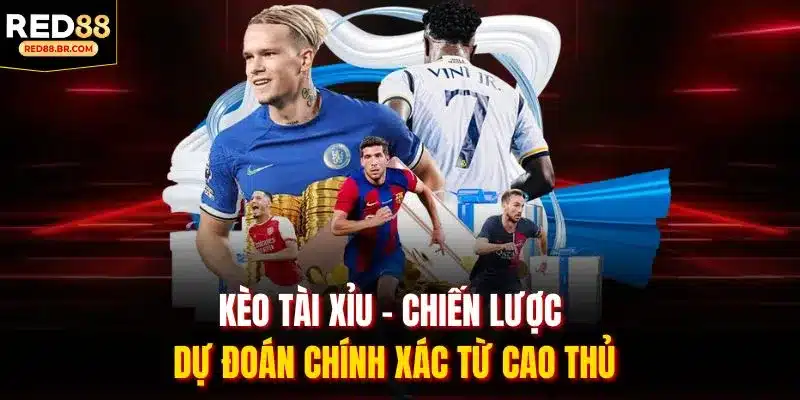 Kèo Tài Xỉu