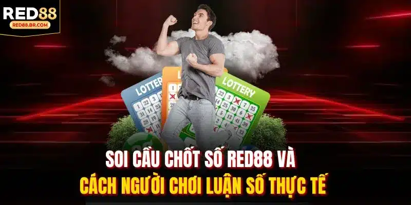 Soi cầu chốt số